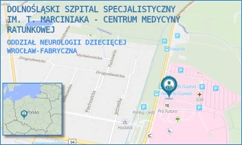 ODDZIAŁ NEUROLOGII DZIECIĘCEJ - DOLNOŚLĄSKI SZPITAL SPECJALISTYCZNY IM. T. MARCINIAKA - CENTRUM MEDYCYNY RATUNKOWEJ - UL. GEN. AUGUSTA EMILA FIELDORFA 2,  WROCŁAW-FABRYCZNA