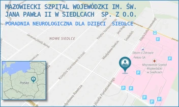 PORADNIA NEUROLOGICZNA DLA DZIECI - MAZOWIECKI SZPITAL WOJEWÓDZKI IM. ŚW. JANA PAWŁA II W SIEDLCACH SP. Z O.O. - PONIATOWSKIEGO 26, SIEDLCE