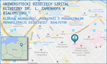 KLINIKA NEUROLOGII, PEDIATRII Z PODODDZIAŁEM REHABILITACJI DZIECIĘCEJ - UNIWERSYTECKI DZIECIĘCY SZPITAL KLINICZNY IM.  L. ZAMENHOFA W BIAŁYMSTOKU - WASZYNGTONA 17,  BIAŁYSTOK